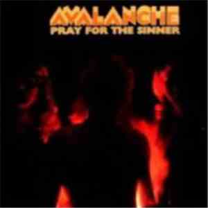 Avalanche - Pray For The Sinner