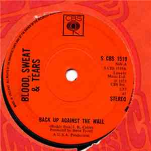 Blood, Sweat & Tears - Back Up Against The Wall