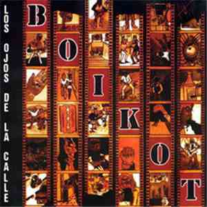 Boikot - Los Ojos De La Calle