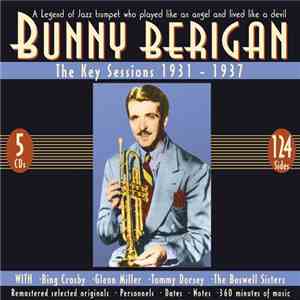 Bunny Berigan - The Key Sessions 1931-1937