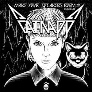 Catnapp - Make Your Speakers Boom (Remix EP)