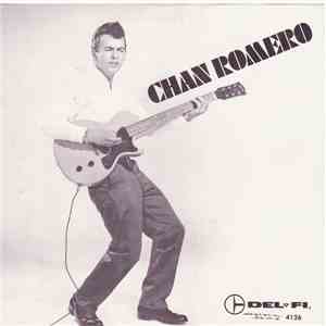 Chan Romero - The Hippy Hippy Shake / My Little Ruby