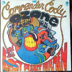 Commander Cody And His Lost Planet Airmen - Lost In The Ozone