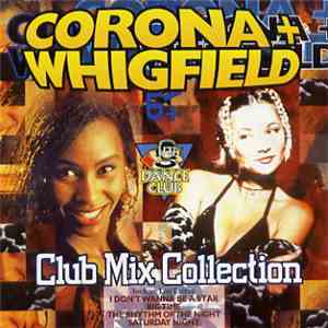 Corona / Whigfield - Club Mix Collection