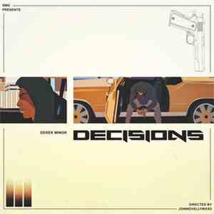 Derek Minor feat.  Dre Murray, Chino Dollaz , & Anesha Birchett - Decisions