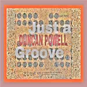 Duncan Powell - Just A Groove EP