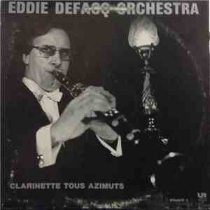 Eddie Defacq Orchestra - Clarinette Tous Azimuts