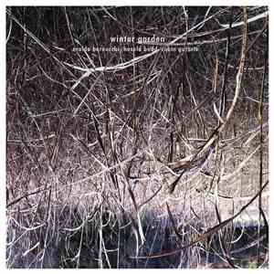 Eraldo Bernocchi, Harold Budd & Robin Guthrie - Winter Garden
