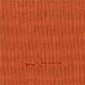 Erik K Skodvin - Flame