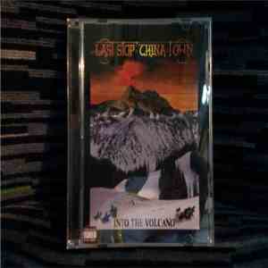 Last Stop China Town - Into The Volcano