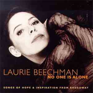 Laurie Beechman - No One Is Alone - Song Of Hope & Inspiration From Broadwa ...