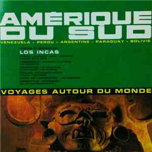 Los Incas - Amérique Du Sud
