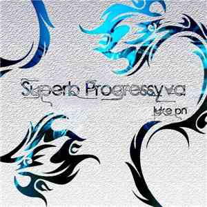 Luke PN - Superb Progressyva