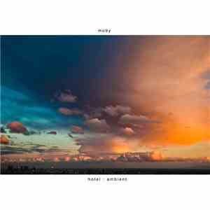 Moby - Hotel : Ambient