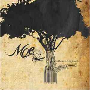 Moe. - Sticks And Stones