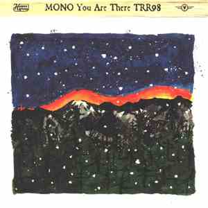 Mono - You Are There