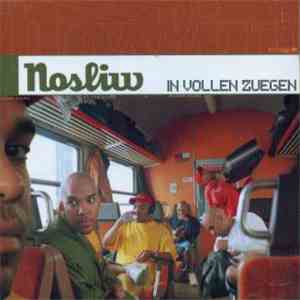 Nosliw - In Vollen Zügen