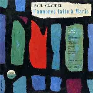 Paul Claudel - Danièle Delorme, Michel Etcheverry, André Oumansky, Antoine  ...