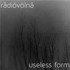 rådiövölnå - Useless Form