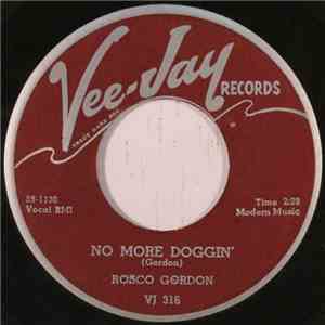 Rosco Gordon - No More Doggin' / A Fool In Love