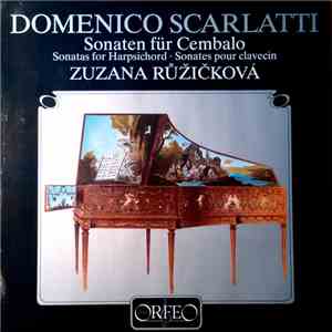 Scarlatti, Zuzana Růžičková - Sonaten Für Cembalo • Sonatas For Harpsichord ...
