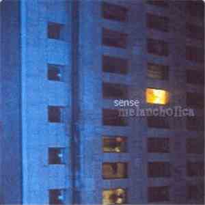 Sense - Melancholica
