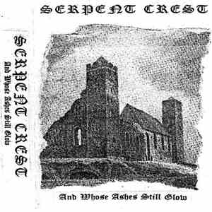 Serpent Crest - And Whose Ashes Still Glow
