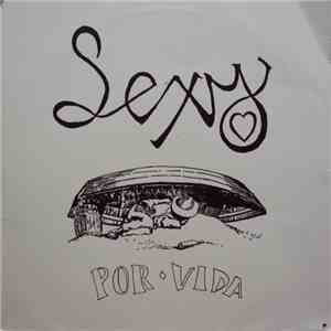 Sexy  - Por Vida