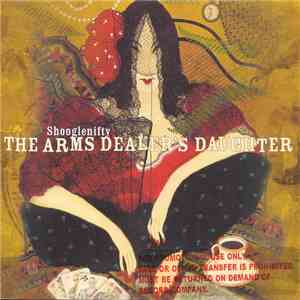 Shooglenifty - The Arms Dealer's Daughter