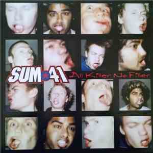 Sum 41 - All Killer No Filler