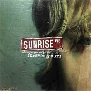 Sunrise Avenue - Forever Yours