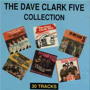 The Dave Clark Five - The Dave Clark Five Collection