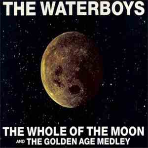 The Waterboys - The Whole Of The Moon
