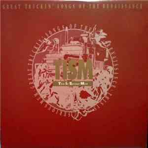 TISM - Great Truckin' Songs Of The Renaissance