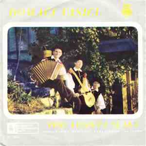 Trio Lojzeta Slaka - Domači Vasici