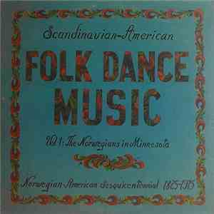 Various - Scandinavian-American Folk Dance Music Vol. 1 - The Norwegians In ...