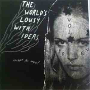 Various - The World's Lousy With Ideas Vol Seven