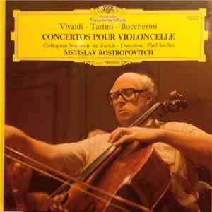 Vivaldi, Tartini, Boccherini / Mstislav Rostropovich, Collegium Musicum de  ...