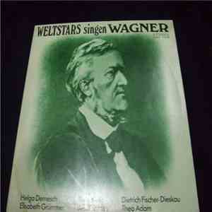 Wagner - Weltstars Singen Wagner