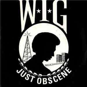 Wig  - Just Obscene