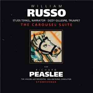 William Russo, Richard Peaslee - The Carousel Suite + Stonehenge