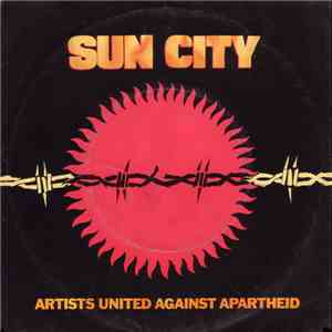 Artists United Against Apartheid - Sun City