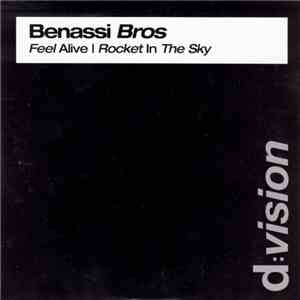Benassi Bros. - Feel Alive / Rocket In The Sky