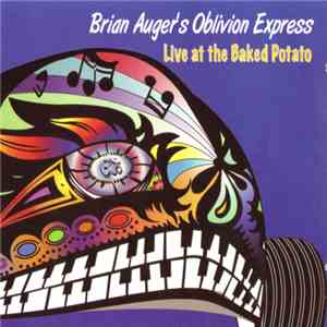 Brian Auger's Oblivion Express - Live At The Baked Potato