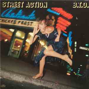B.T.O. - Street Action