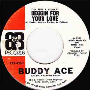 Buddy Ace - Beggin For Your Love