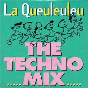 Bézu Et La Classe - La Queuleuleu (The Techno Mix)