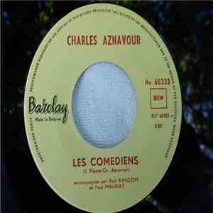 Charles Aznavour - Les Comédiens / Tu N'as Plus