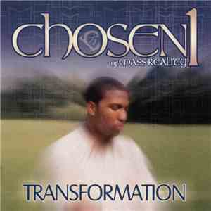 Chosen1 - Transformation