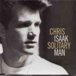 Chris Isaak - Solitary Man